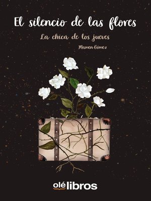 cover image of El silencio de las flores